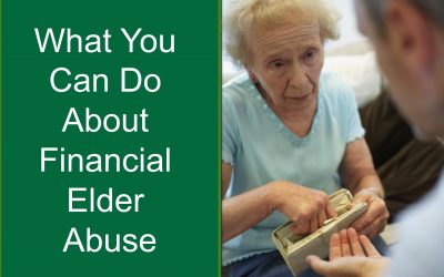 What You Can Do About Financial Elder Abuse - CFP Approved Course ...